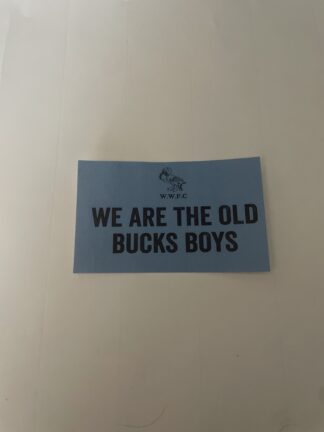 10cm x 6cm Wycombe Supportersk Group 1887 - Old Bucks Boys Stickers 6