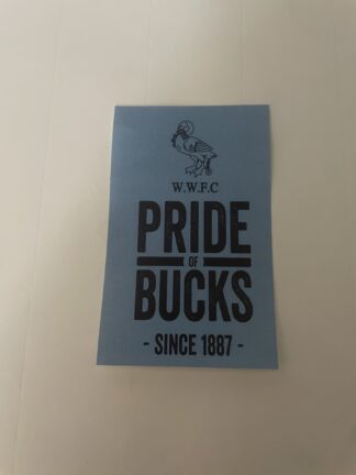 10cm x 6cm Wycombe Supporters Group 1887 - The Pride Of Bucks 2